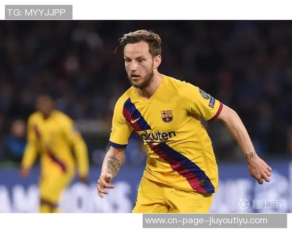 拉基蒂奇赞姆巴佩成熟如老将亚马尔则是足球梦想的象征 拉基蒂奇赞姆巴佩成熟如老将亚马尔则是足球梦想的象征