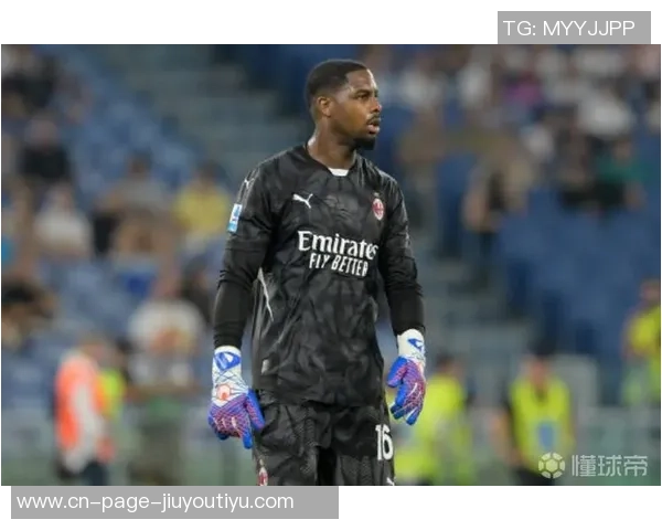 斯基拉透露迈尼昂与米兰续约谈判进展顺利年薪或达600万加奖金